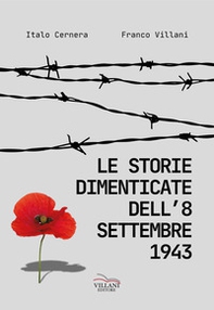 Le storie dimenticate dell'8 settembre 1943 - Librerie.coop