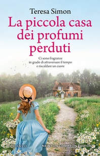 La piccola casa dei profumi perduti - Librerie.coop La piccola casa dei profumi perduti - Librerie.coop