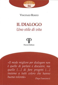 Il dialogo. Uno stile di vita - Librerie.coop