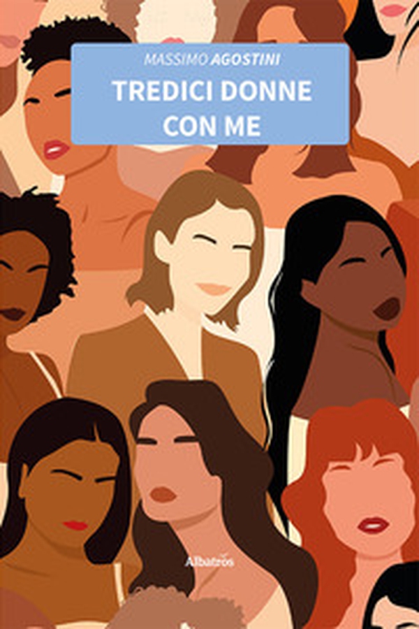 Tredici donne con me - Librerie.coop Tredici donne con me - Librerie.coop