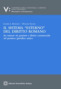 Il sistema «esterno» del diritto romano - Librerie.coop Il sistema «esterno» del diritto romano - Librerie.coop