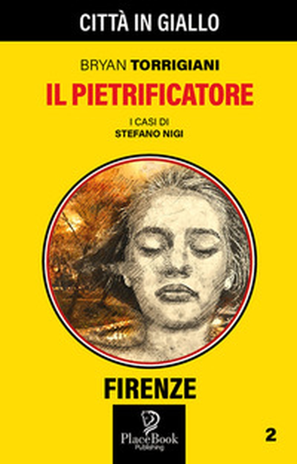 Il pietrificatore. I casi di Stefano Nigi - Librerie.coop Il pietrificatore. I casi di Stefano Nigi - Librerie.coop