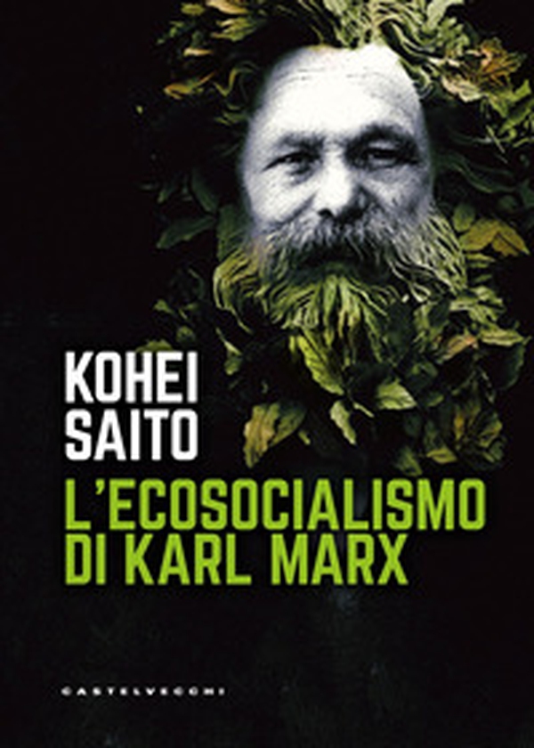 L'ecosocialismo di Karl Marx - Librerie.coop L'ecosocialismo di Karl Marx - Librerie.coop