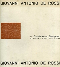 Giovanni Antonio De Rossi. Un architetto romano - Librerie.coop
