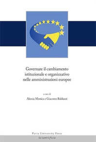 Governare il cambiamento istituzionale e organizzativo nelle amministrazioni europee - Librerie.coop Governare il cambiamento istituzionale e organizzativo nelle amministrazioni europee - Librerie.coop