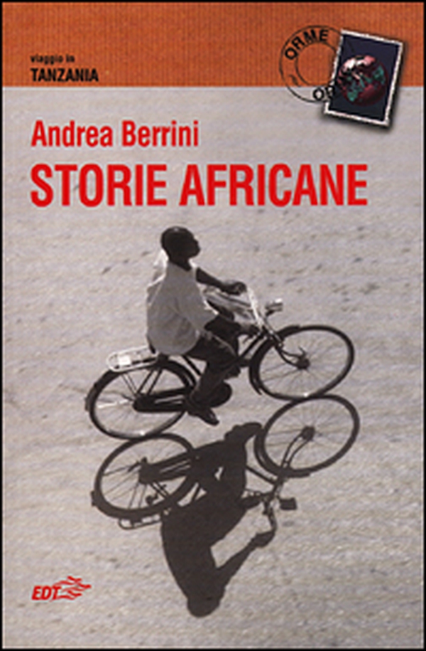 Storie africane. Viaggio in Tanzania - Librerie.coop Storie africane. Viaggio in Tanzania - Librerie.coop