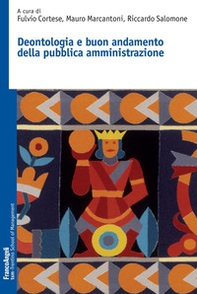 Deontologia e buon andamento della pubblica amministrazione - Librerie.coop