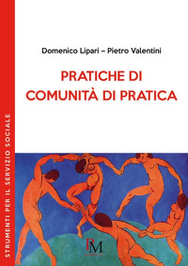 Pratiche di comunità di pratica - Librerie.coop Pratiche di comunità di pratica - Librerie.coop