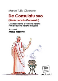 De consulatu suo-Storia del mio Consolato - Librerie.coop De consulatu suo-Storia del mio Consolato - Librerie.coop