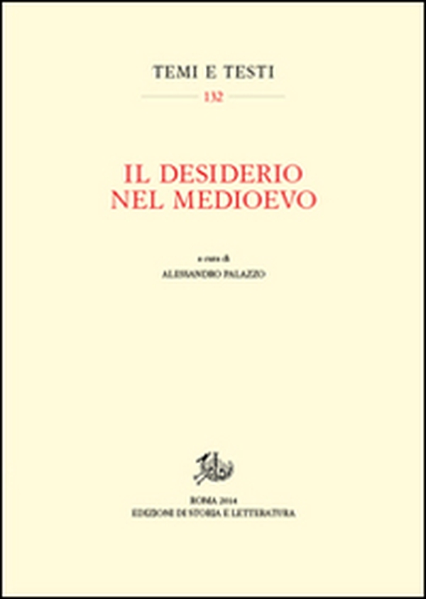 Il desiderio nel Medioevo - Librerie.coop Il desiderio nel Medioevo - Librerie.coop