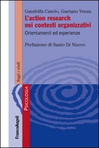 L'action research nei contesti organizzativi. Orientamenti ed esperienze - Librerie.coop L'action research nei contesti organizzativi. Orientamenti ed esperienze - Librerie.coop