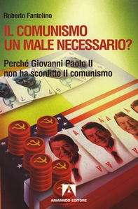 Il comunismo un male necessario? - Librerie.coop