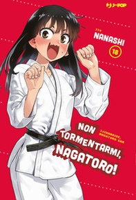 Non tormentarmi, Nagatoro! - Vol. 18 - Librerie.coop