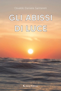 Gli abissi di luce - Librerie.coop