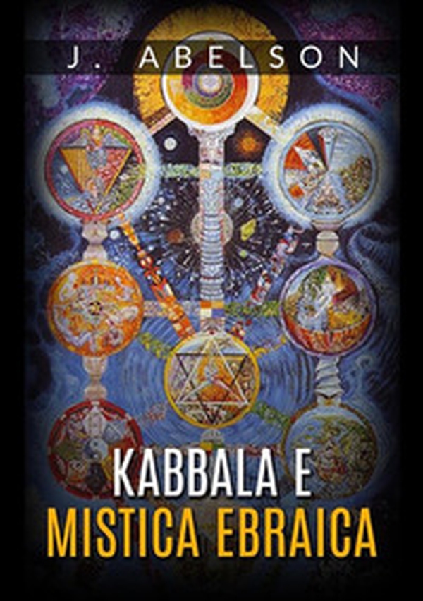 Kabbala e mistica ebraica - Librerie.coop Kabbala e mistica ebraica - Librerie.coop