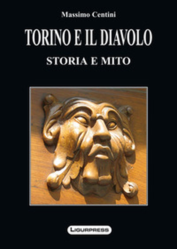 Torino e il diavolo. Storia e miti - Librerie.coop Torino e il diavolo. Storia e miti - Librerie.coop