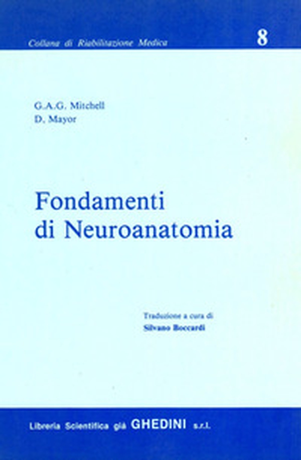 Fondamenti di neuroanatomia - Librerie.coop Fondamenti di neuroanatomia - Librerie.coop