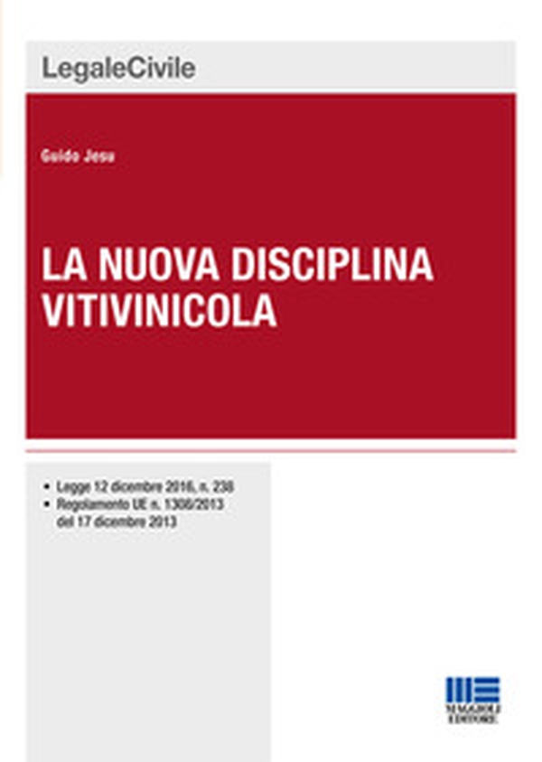 La nuova disciplina vitivinicola - Librerie.coop La nuova disciplina vitivinicola - Librerie.coop