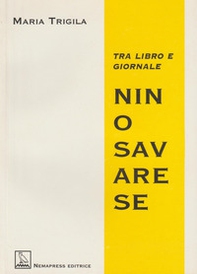 Nino Savarese. Tra libro e giornale - Librerie.coop