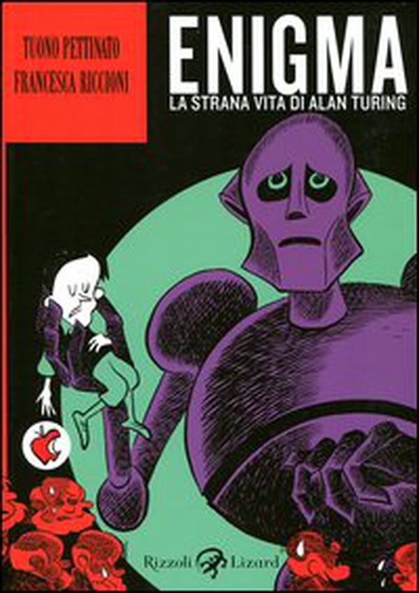 Enigma. La strana vita di Alan Turing - Librerie.coop Enigma. La strana vita di Alan Turing - Librerie.coop