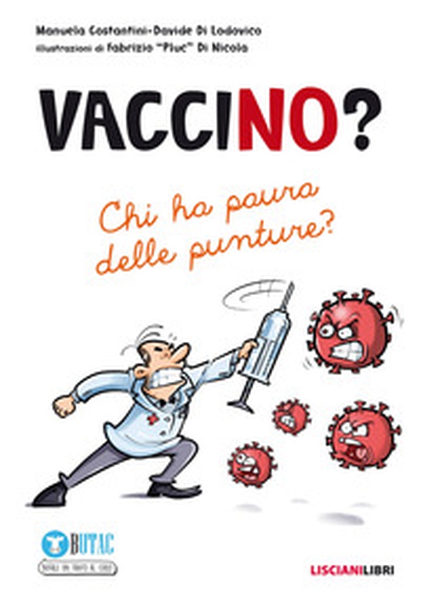 VacciNo? Chi ha paura delle punture? - Librerie.coop VacciNo? Chi ha paura delle punture? - Librerie.coop