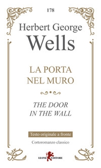 La porta nel muro. Testo inglese a fronte - Librerie.coop La porta nel muro. Testo inglese a fronte - Librerie.coop