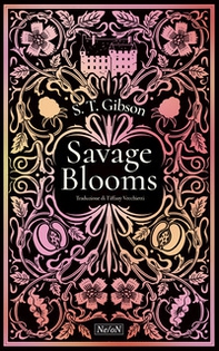 Savage Blooms - Librerie.coop