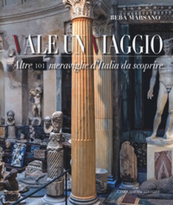 Vale un viaggio. Altre 101 meraviglie d'Italia da scoprire - Vol. 2 - Librerie.coop Vale un viaggio. Altre 101 meraviglie d'Italia da scoprire - Vol. 2 - Librerie.coop