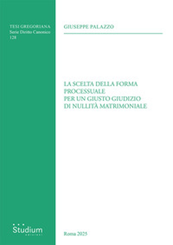 La scelta della forma processuale per un giusto giudizio di nullità matrimoniale - Librerie.coop La scelta della forma processuale per un giusto giudizio di nullità matrimoniale - Librerie.coop