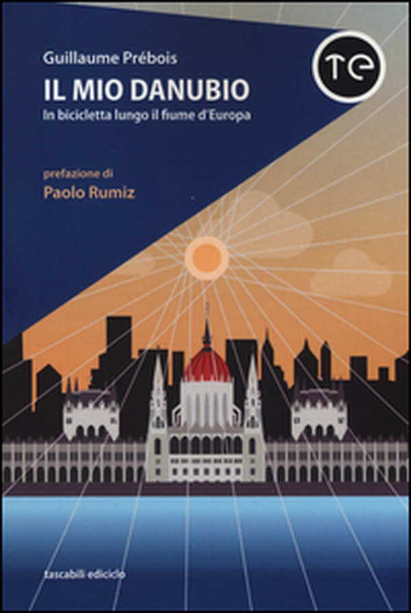 Il mio Danubio. In bicicletta lungo il fiume d'Europa - Librerie.coop Il mio Danubio. In bicicletta lungo il fiume d'Europa - Librerie.coop