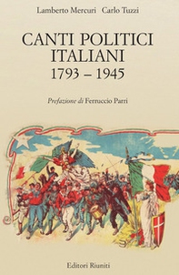 Canti politici italiani 1793-1945 - Librerie.coop
