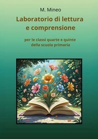Laboratorio di lettura e comprensione per le classi quarte e quinte della scuola primaria - Librerie.coop