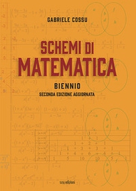 Schemi di matematica. Biennio. Per le Scuole superiori - Librerie.coop