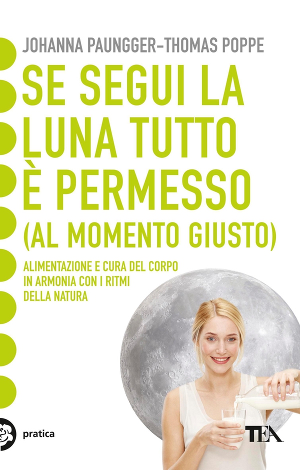 Se segui la luna tutto è permesso - Librerie.coop Se segui la luna tutto è permesso - Librerie.coop