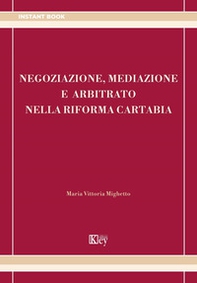 Negoziazione, mediazione e arbitrato nella riforma Cartabia - Librerie.coop