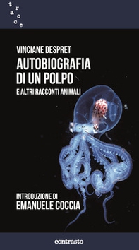 Autobiografia di un polpo e altri racconti animali - Librerie.coop Autobiografia di un polpo e altri racconti animali - Librerie.coop