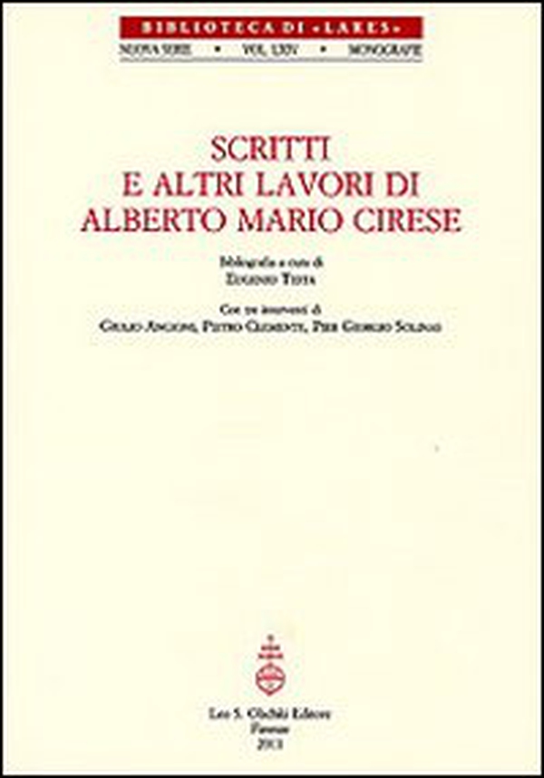 Scritti e altri lavori di Alberto Mario Cirese - Librerie.coop Scritti e altri lavori di Alberto Mario Cirese - Librerie.coop