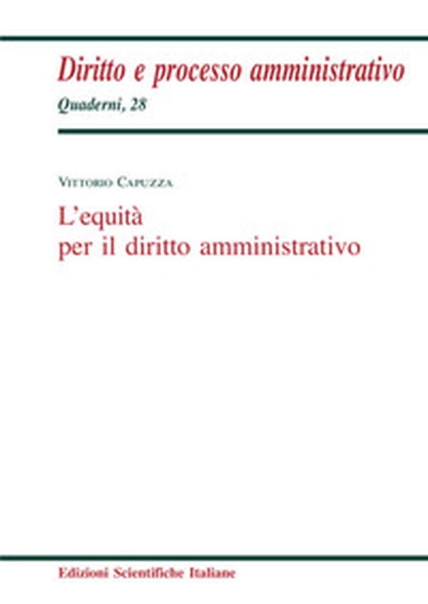 L'equità per il diritto amministrativo - Librerie.coop L'equità per il diritto amministrativo - Librerie.coop
