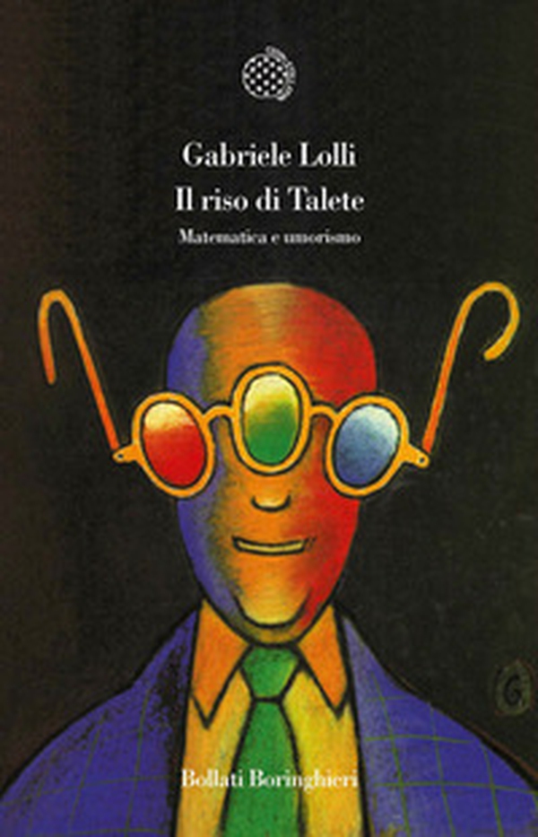 Il riso di Talete. Matematica e umorismo - Librerie.coop Il riso di Talete. Matematica e umorismo - Librerie.coop