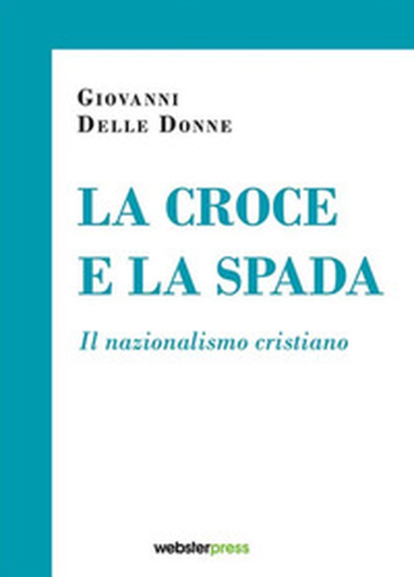 La croce e la spada - Librerie.coop La croce e la spada - Librerie.coop