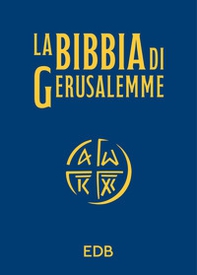 La Bibbia di Gerusalemme. Ediz. tascabile blu - Librerie.coop