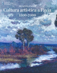 Cultura artistica a Pavia 1800-2000 - Librerie.coop