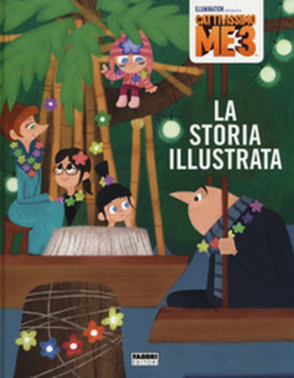Cattivissimo Me 3. La storia illustrata - Librerie.coop Cattivissimo Me 3. La storia illustrata - Librerie.coop