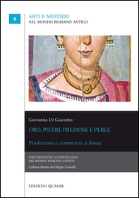 Oro, pietre preziose e perle. Produzione e commercio a Roma - Librerie.coop