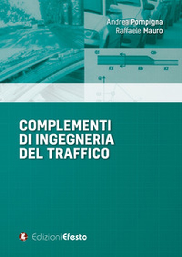Complementi di ingegneria del traffico - Librerie.coop Complementi di ingegneria del traffico - Librerie.coop