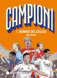 I bomber del calcio di oggi - Librerie.coop