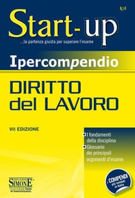 Ipercompendio diritto del lavoro. I fondamenti della disciplina. Glossario dei principali argomenti d'esame - Librerie.coop