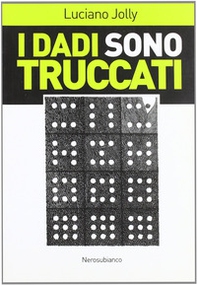 I dadi sono truccati - Librerie.coop