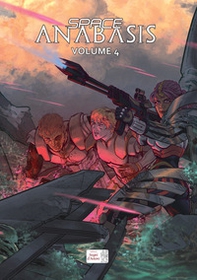 Space Anabasis - Vol. 4 - Librerie.coop Space Anabasis - Vol. 4 - Librerie.coop