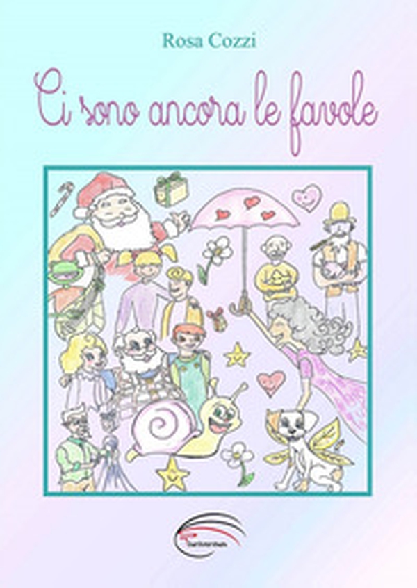 Ci sono ancora le favole - Librerie.coop Ci sono ancora le favole - Librerie.coop